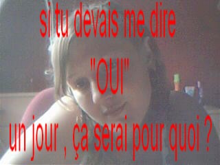 a toi de repondre ?????